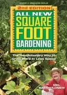 all new square foot gardening ii the revolutionary way to grow more in less