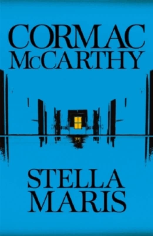 Stella Maris. Hardback. By Cormac Mccarthy Books