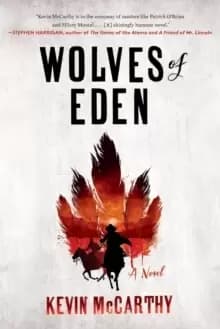 Wolves of Eden : A Novel
