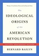 ideological origins of the american revolution fiftieth anniversary edition