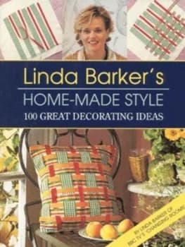 Linda Barkers Home-Made Style by Linda Barker Hardback