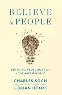 Believe in People : Bottom-Up Solutions for a Top-Down World