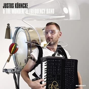 Justus Kohncke - Justus Kohncke And The Wonderf CD