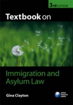 Textbook on Immigration and Asylum Law by Gina Clayton Book