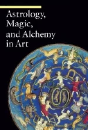 astrology magic and alchemy in art