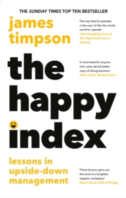 The Happy Index. Hardback. By James Timpson Books