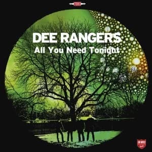 Dee Rangers - All You Need Tonight Vinyl