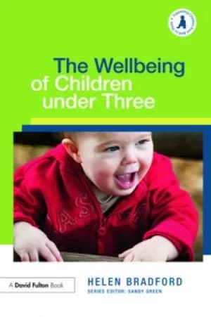 The Wellbeing of Children under Three