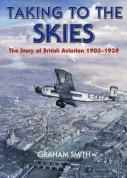 Taking to the Skies by Graham Smith Paperback