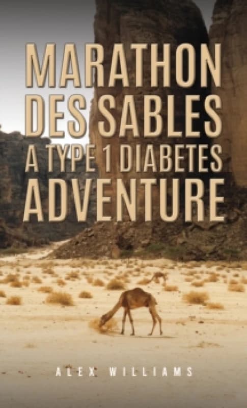 Marathon Des Sables. Paperback. By Alex Williams Books