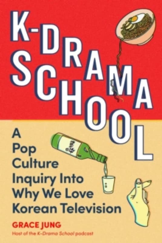 K-Drama School. Paperback. By Grace Jung Books