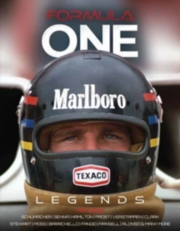 Formula One Legends : The Greatest Drivers, the Greatest Races Hardback