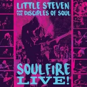 Soulfire Live by Little Steven and the Disciples of Soul CD Album