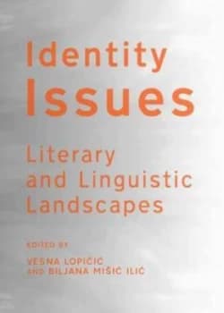 Identity Issues by Vesna Lopicic and Biljana Misic Ilic Hardback