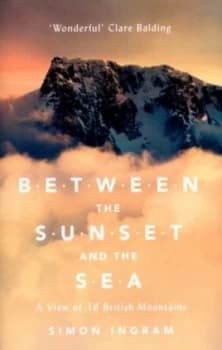 Between the Sunset and the Sea by Simon Ingram Paperback