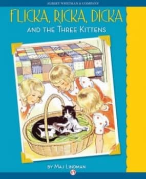 Flicka Ricka Dicka and the Three Kittens by Maj Lindman Book