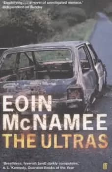 The ultras by Eoin McNamee