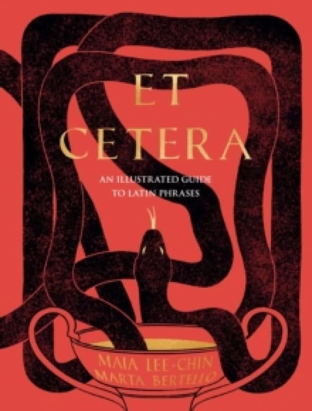 Et Cetera : An Illustrated Guide to Latin Phrases Hardback