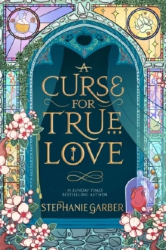 A Curse For True Love : the thrilling final book in the Once Upon a Broken Heart series Hardback