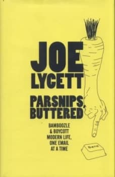 Parsnips Buttered by Joe Lycett Hardback