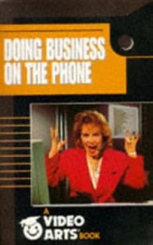 Doing Business on the Phone by Video Arts Paperback
