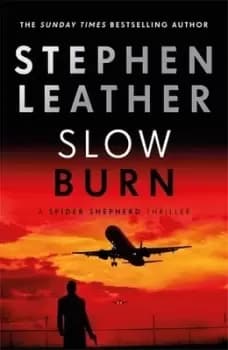 Slow burn by Stephen Leather