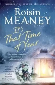 Its that time of year by Roisin Meaney