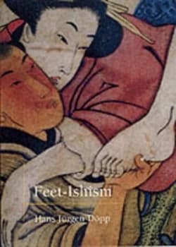 Feet-Ishism by Hans-Jrgen Dpp Hardback
