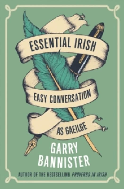 Essential Irish : Easy Conversation as Gaeilge Paperback / softback
