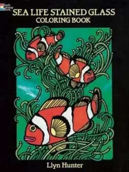 Sea Life Stained Glass Coloring Book by Llyn Hunter