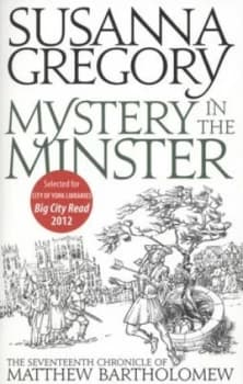 Mystery in the Minster by Susanna Gregory Paperback