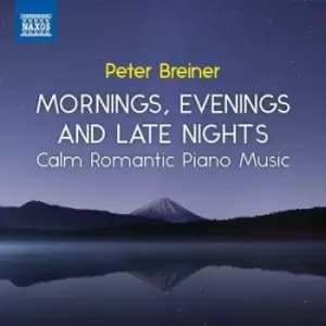 Peter Breiner - Peter Breiner: Mornings, Evenings and Late Nights: Calm Romantic Piano Music - Volume 3 CD Album - Used