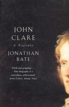 John Clare by Jonathan Bate Book