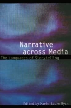Narrative across Media by Marie-Laure Ryan Paperback