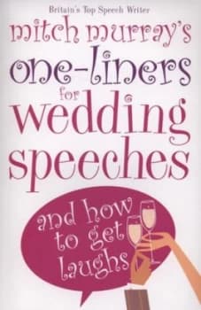 Mitch Murrays One-Liners for Wedding Speeches by Mitch Murray Paperback
