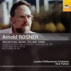 Arnold Rosner Orchestral Music - Volume 3 by Arnold Rosner CD Album