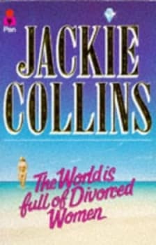 The World Is Full of Divorced Women by Jackie Collins Book