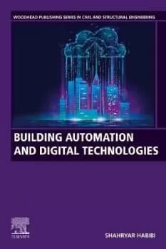 Building Automation and Digital Technologies by Shahryar Habibi