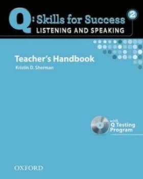 Q Skills for Success Listening and Speaking 2 Teachers Book with Testing Program Cd-Rom Book