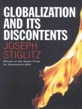 Globalization and Its Discontents by Joseph Stiglitz Hardback
