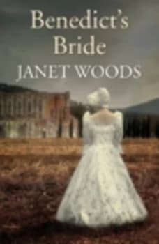 Benedicts Bride by Janet Woods Hardback