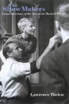 The show makers by Lawrence Thelen