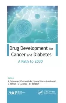 Drug Development for Cancer and Diabetes : A Path to 2030