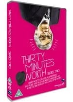 Thirty Minutes Worth - Series Two