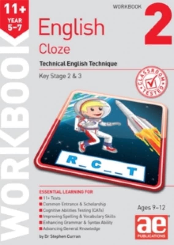11+ English Year 5-7 Cloze Workbook 2 : Technical English Technique Paperback / softback