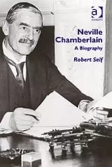 Neville Chamberlain : A Biography