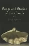 songs and stories of the ghouls