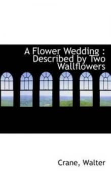 A Flower Wedding by Crane Walter Book