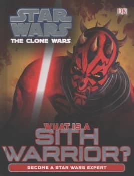 What Is a Sith Warrior by Glenn Dakin Hardback