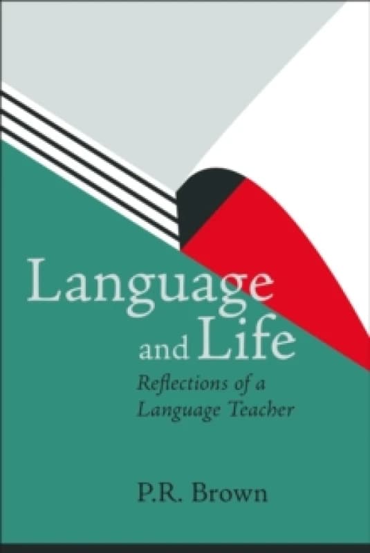 Language and Life - Reflections of a Language Teacher Paperback / softback